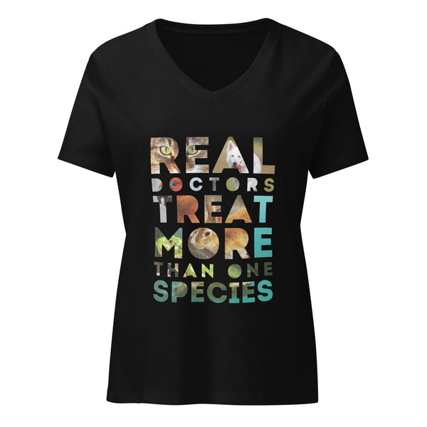 Real doctors treat more than one species Women's V-Neck T-Shirt