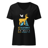 Vet receptionists were created because animals need heroes too Women's V-Neck T-Shirt