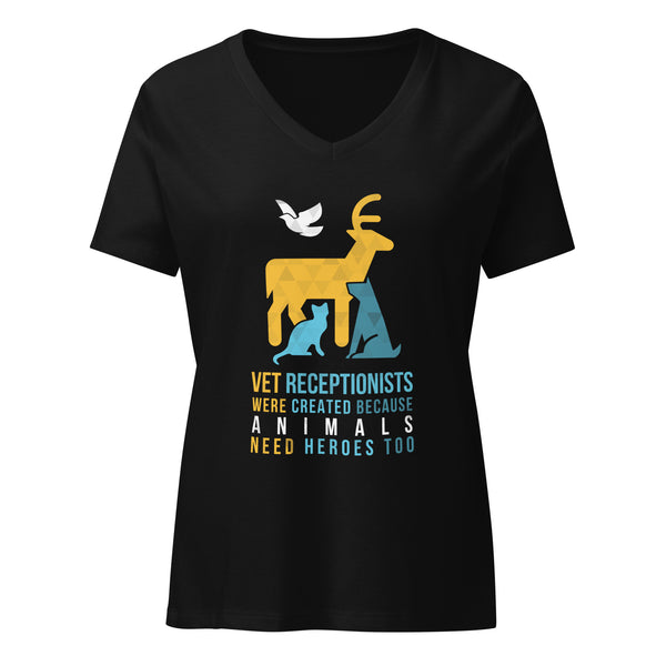 Vet receptionists were created because animals need heroes too Women's V-Neck T-Shirt