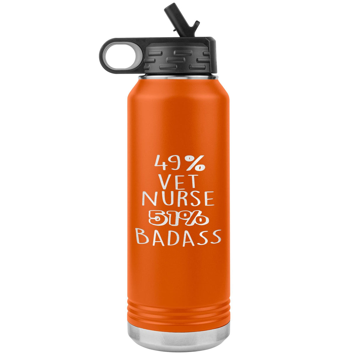 49% Vet Nurse 51% Badass Water Bottle Tumbler 32 oz-Water Bottle Tumbler-I love Veterinary