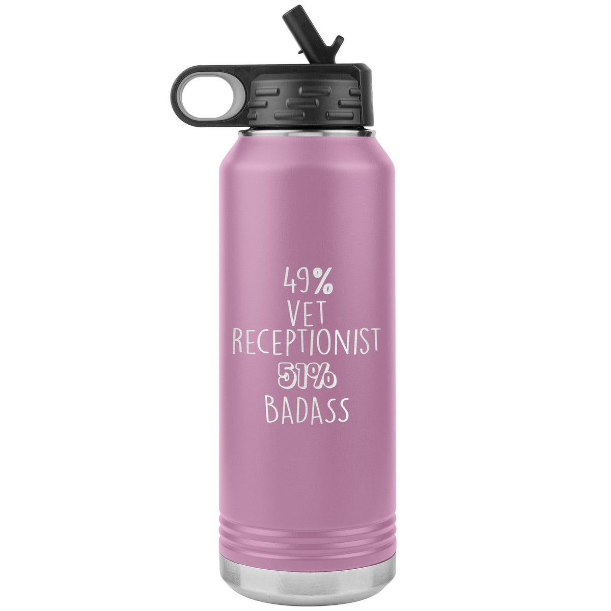 49% Vet Receptionist 51% Badass Water Bottle Tumbler 32 oz-Water Bottle Tumbler-I love Veterinary