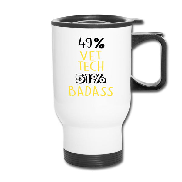 49% Vet tech 51% Badass 14oz Travel Mug-Travel Mug | BestSub B4QC2-I love Veterinary