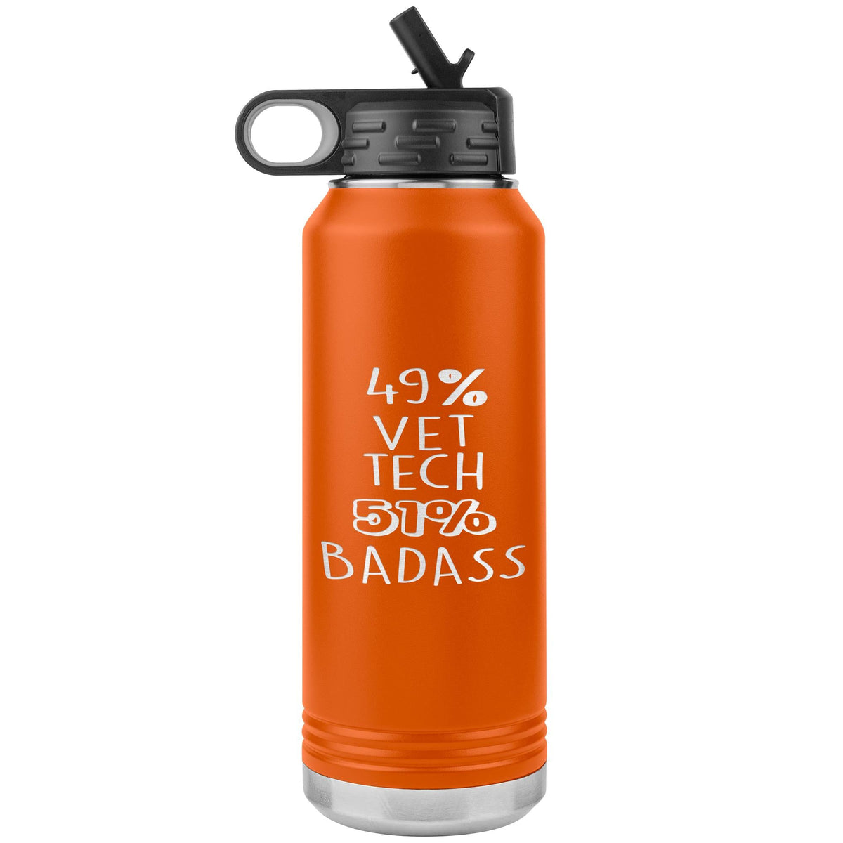 49% Vet Tech 51% Badass Water Bottle Tumbler 32 oz-Water Bottle Tumbler-I love Veterinary