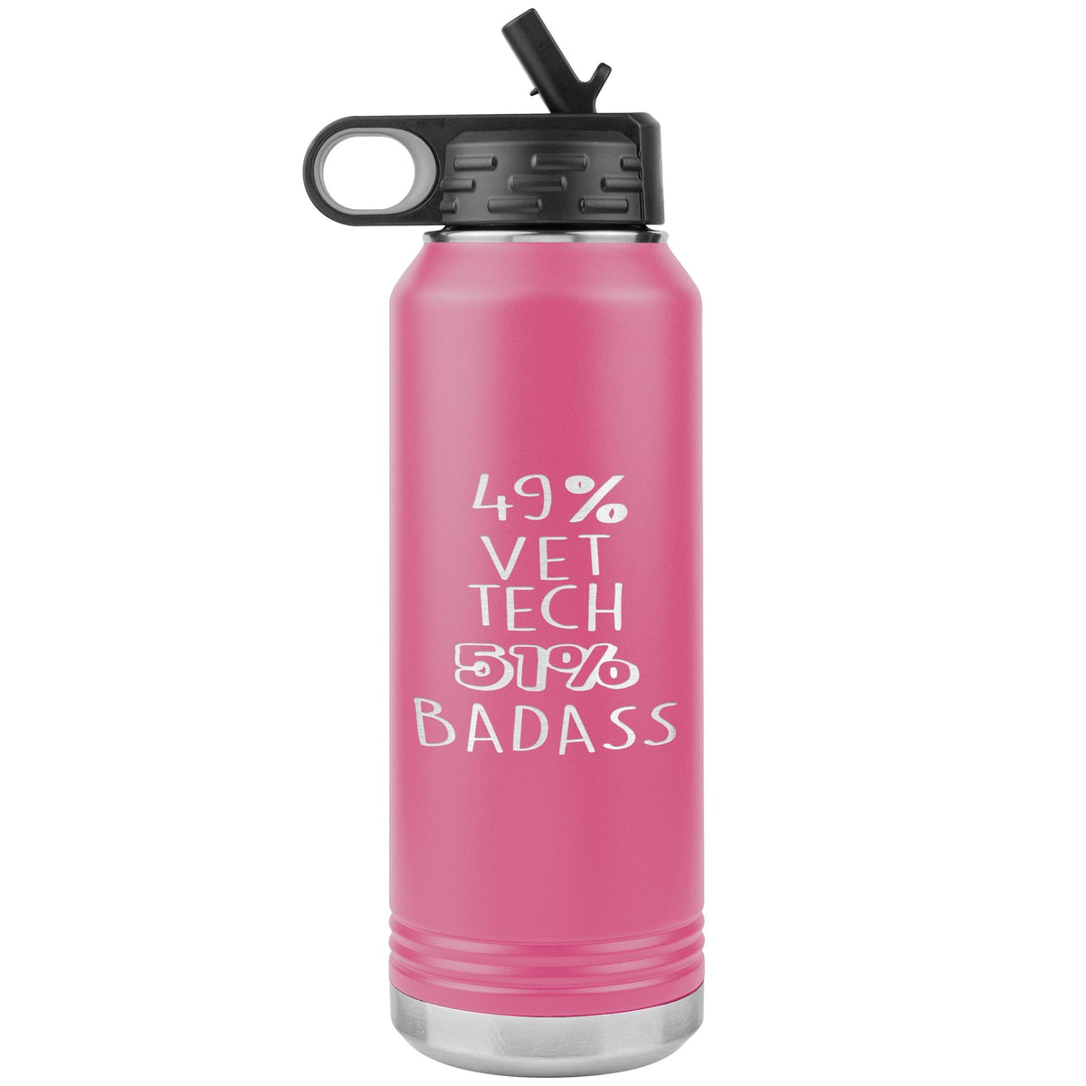 49% Vet Tech 51% Badass Water Bottle Tumbler 32 oz-Water Bottle Tumbler-I love Veterinary