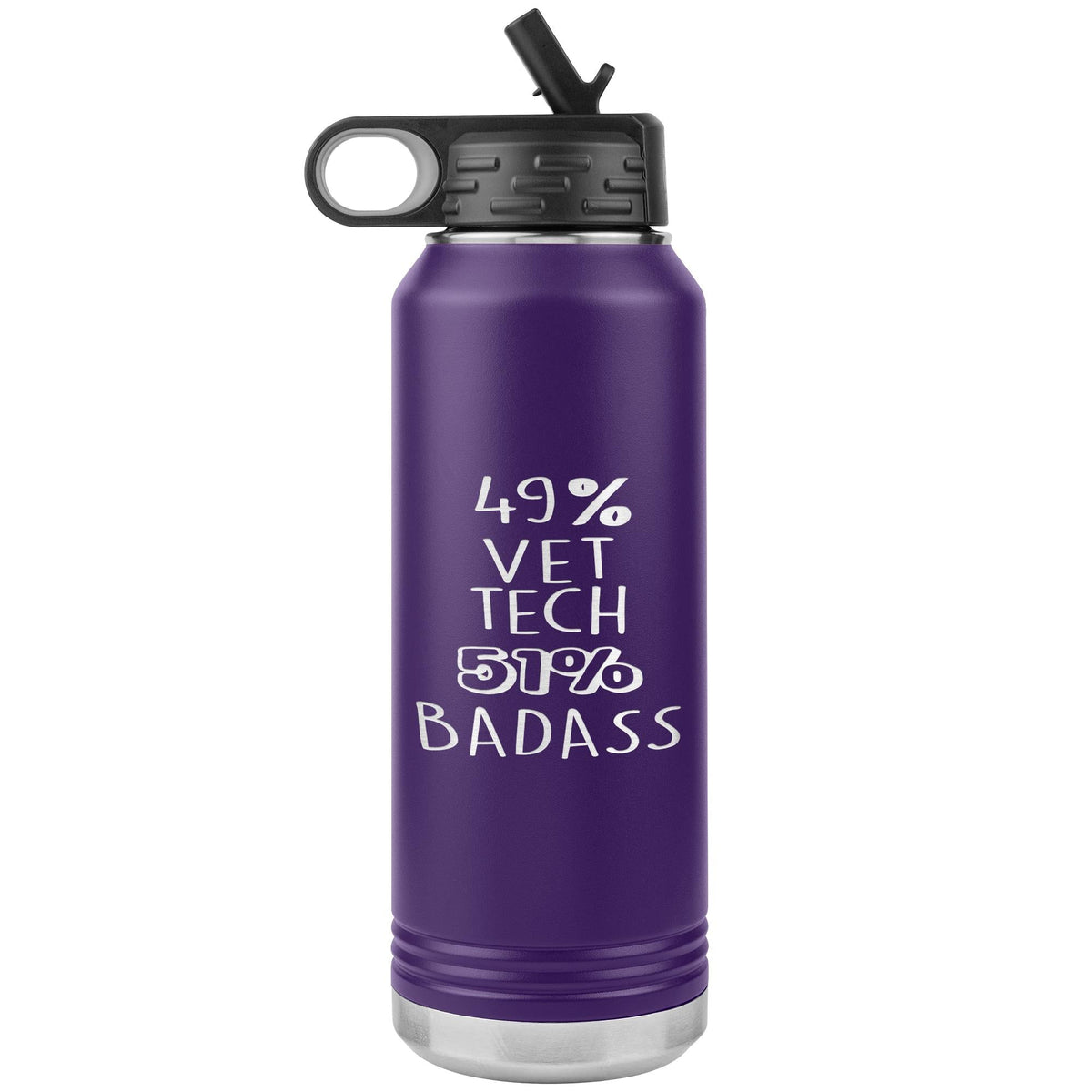 49% Vet Tech 51% Badass Water Bottle Tumbler 32 oz-Water Bottle Tumbler-I love Veterinary