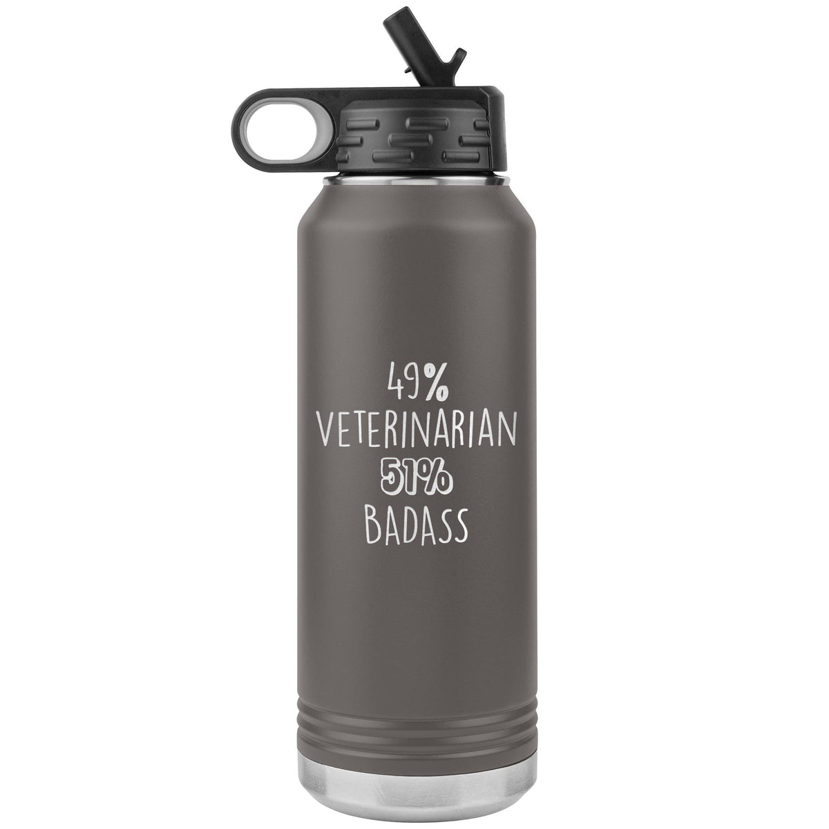 49% Veterinarian 51% Badass Water Bottle Tumbler 32 oz-Water Bottle Tumbler-I love Veterinary