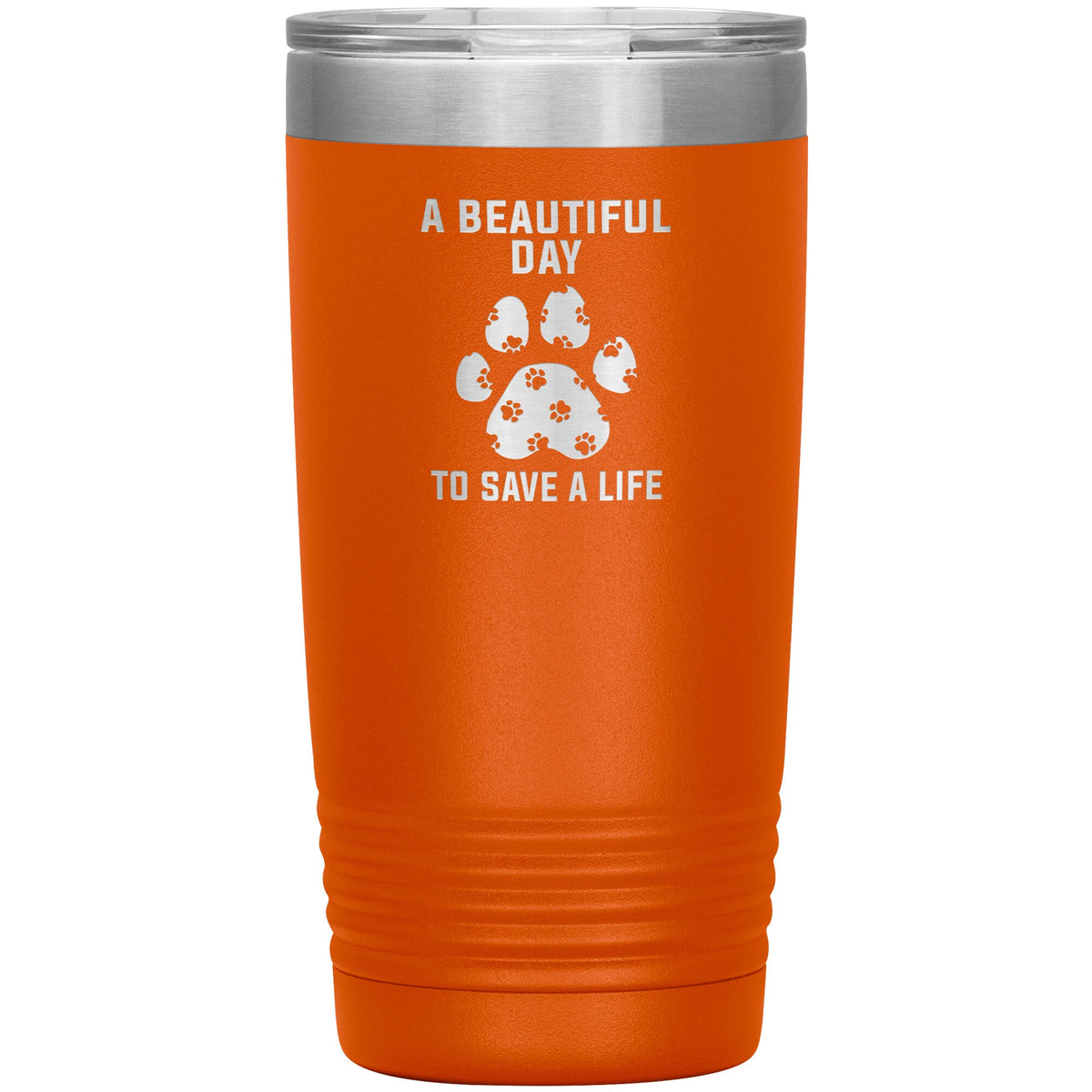 A beautiful day to save a life 20oz-Tumblers-I love Veterinary