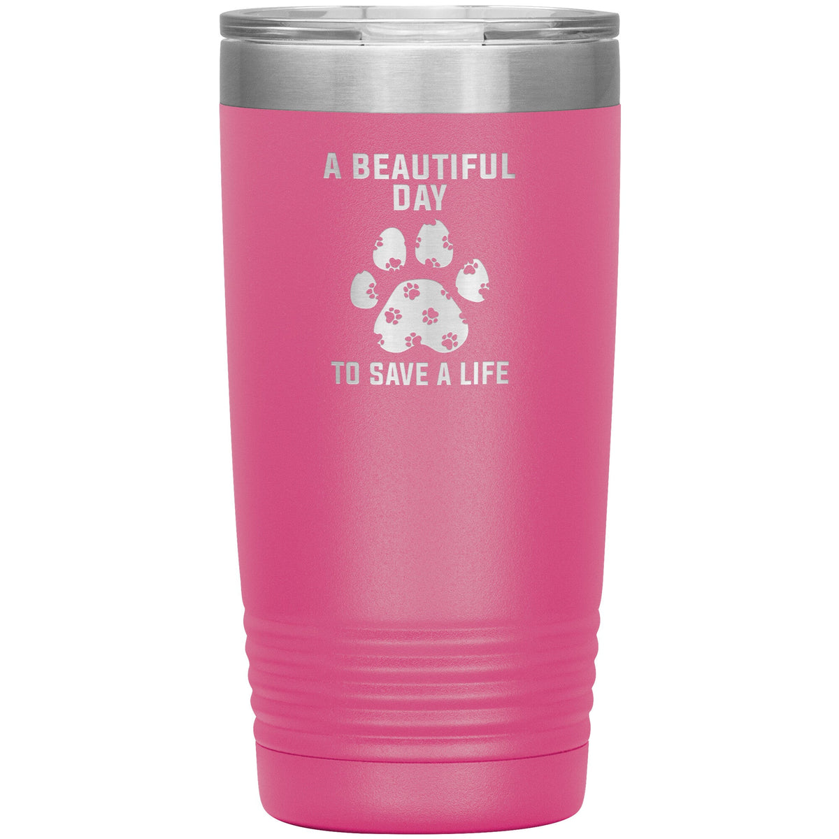 A beautiful day to save a life 20oz TL variant-Tumblers-I love Veterinary
