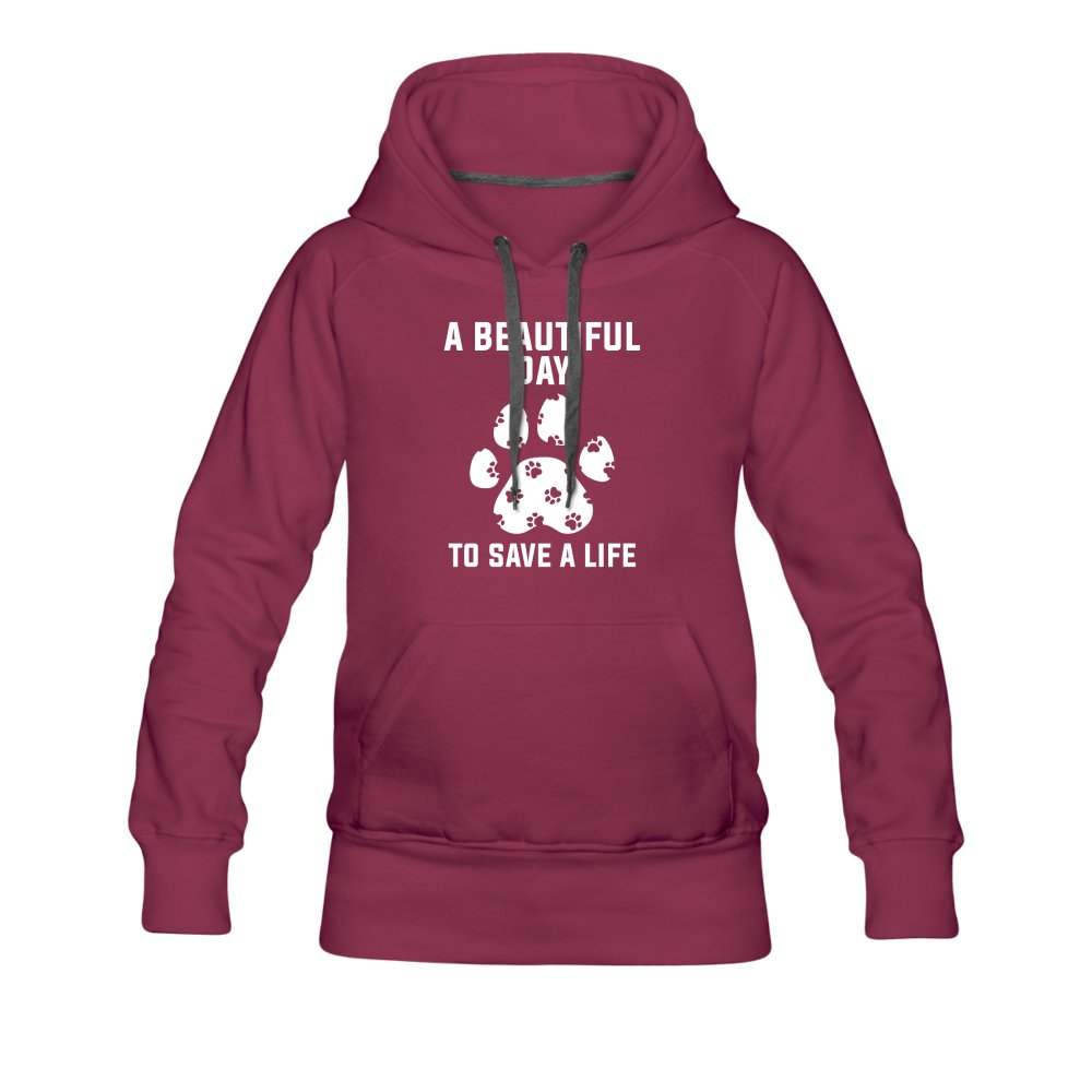 A beautiful day to save a life Women’s Premium Hoodie-Women’s Premium Hoodie | Spreadshirt 444-I love Veterinary