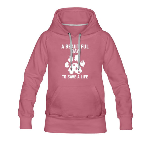 A beautiful day to save a life Women’s Premium Hoodie-Women’s Premium Hoodie | Spreadshirt 444-I love Veterinary