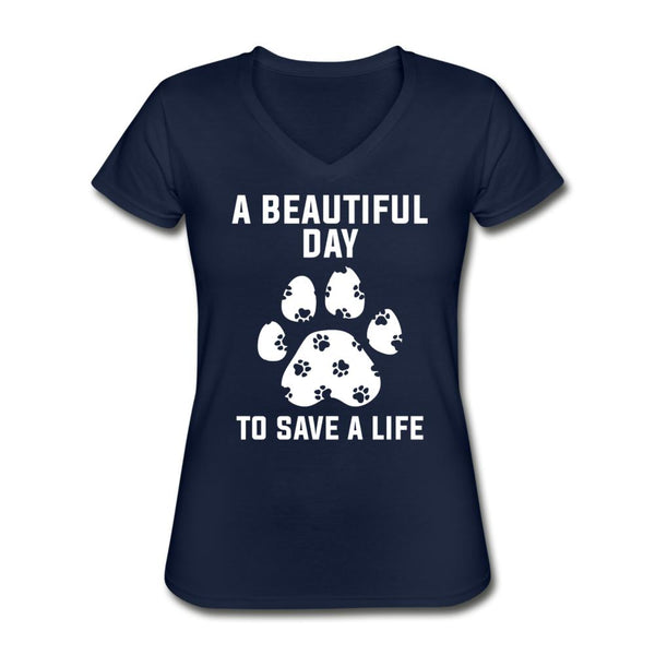 A beautiful day to save a life Women's V-Neck T-Shirt-Women's V-Neck T-Shirt | Fruit of the Loom L39VR-I love Veterinary