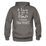 A house is not a home without Pawprints Unisex Hoodie-Men's Hoodie-I love Veterinary