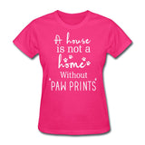 A house is not a home without Pawprints Women's T-Shirt-Women's T-Shirt | Fruit of the Loom L3930R-I love Veterinary