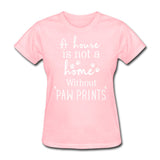 A house is not a home without Pawprints Women's T-Shirt-Women's T-Shirt | Fruit of the Loom L3930R-I love Veterinary