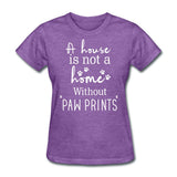 A house is not a home without Pawprints Women's T-Shirt-Women's T-Shirt | Fruit of the Loom L3930R-I love Veterinary