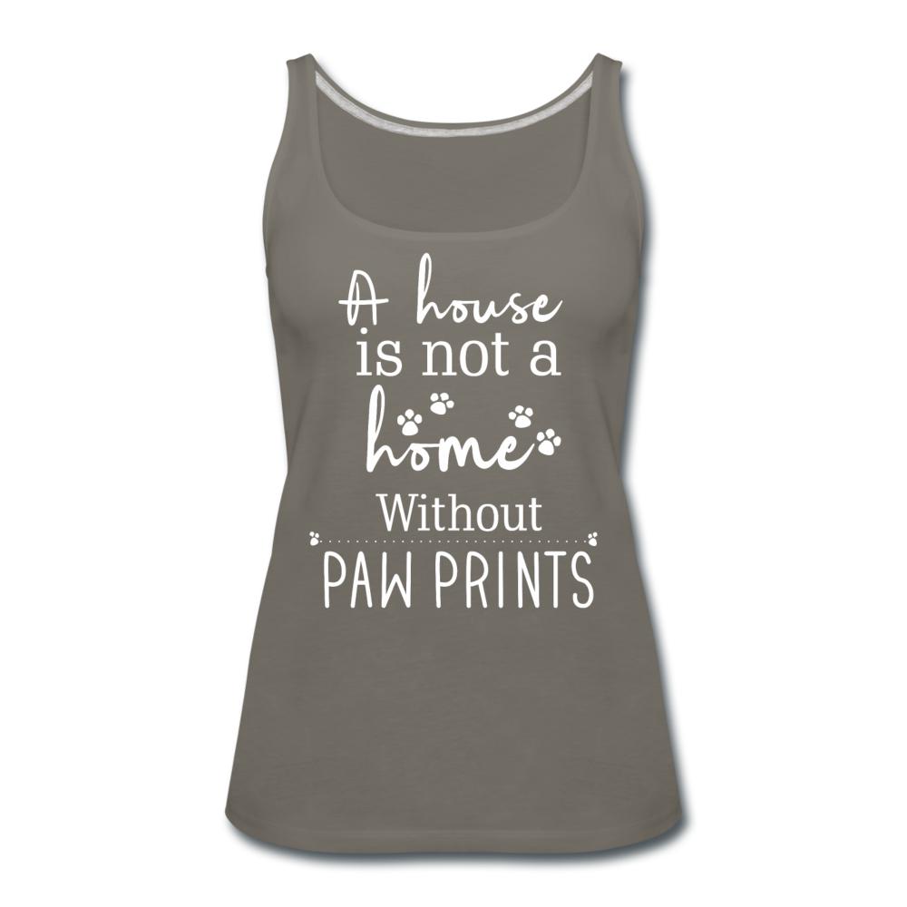 A house is not a home without Pawprints Women's Tank Top-Women’s Premium Tank Top | Spreadshirt 917-I love Veterinary