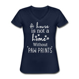 A house is not a home without Pawprints Women's V-Neck T-Shirt-Women's V-Neck T-Shirt | Fruit of the Loom L39VR-I love Veterinary