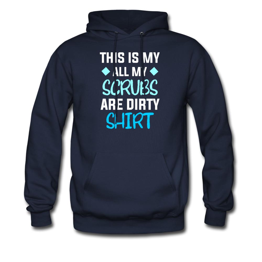 All my Scrubs are dirty Unisex Hoodie-Men's Hoodie | Hanes P170-I love Veterinary