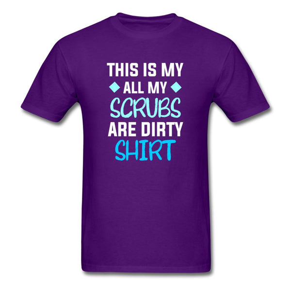 All my Scrubs are dirty Unisex T-shirt-Unisex Classic T-Shirt | Fruit of the Loom 3930-I love Veterinary