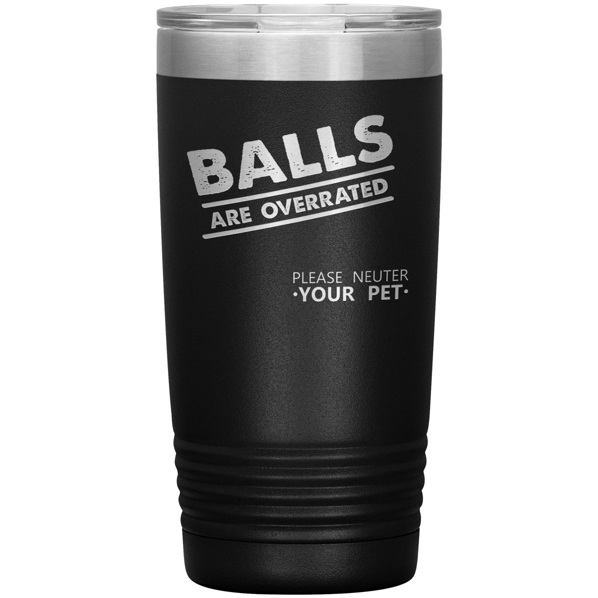 Balls are overrated 20oz Vacuum Tumbler-Tumblers-I love Veterinary