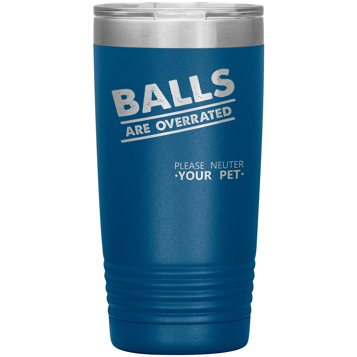 Balls are overrated 20oz Vacuum Tumbler-Tumblers-I love Veterinary