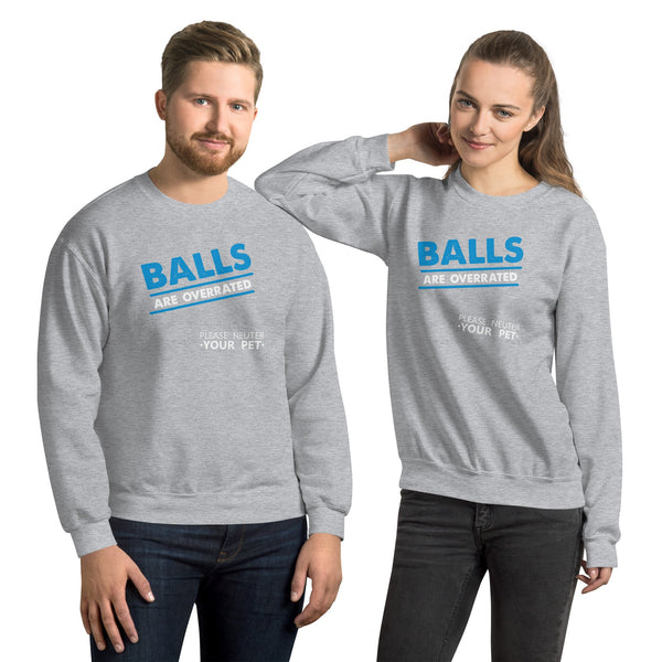 Balls are overrated Crewneck Sweatshirt-I love Veterinary
