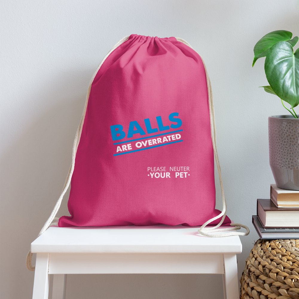 Balls are overrated Drawstring Bag-Cotton Drawstring Bag | Q-Tees Q4500-I love Veterinary