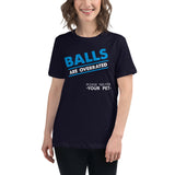 Balls are overrated Gildan Ultra Cotton Ladies T-Shirt-I love Veterinary