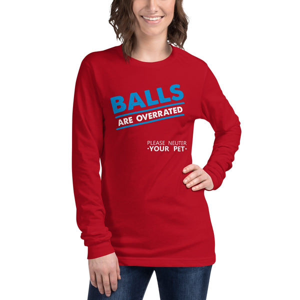 Balls are Overrated Unisex Long Sleeve Tee-Unisex Long Sleeve Shirt | Bella + Canvas 3501-I love Veterinary