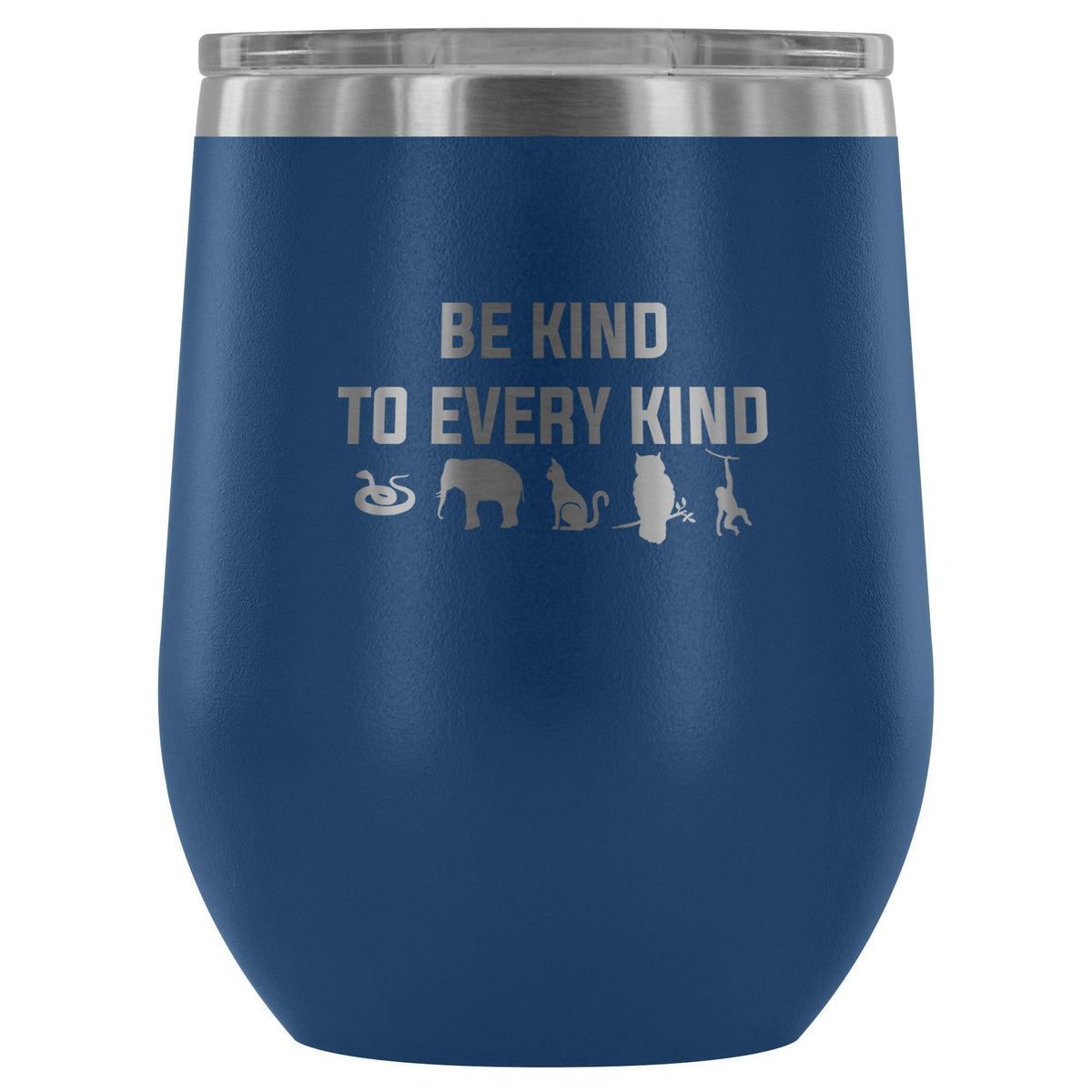 Be kind to every kind 12oz Wine Tumbler-Wine Tumbler-I love Veterinary