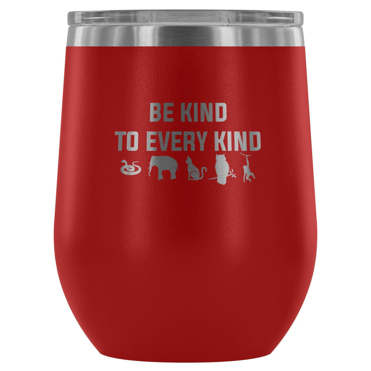 Be kind to every kind 12oz Wine Tumbler-Wine Tumbler-I love Veterinary