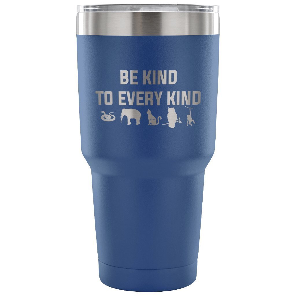 Be kind to every kind 30oz Vacuum Tumbler-Tumblers-I love Veterinary