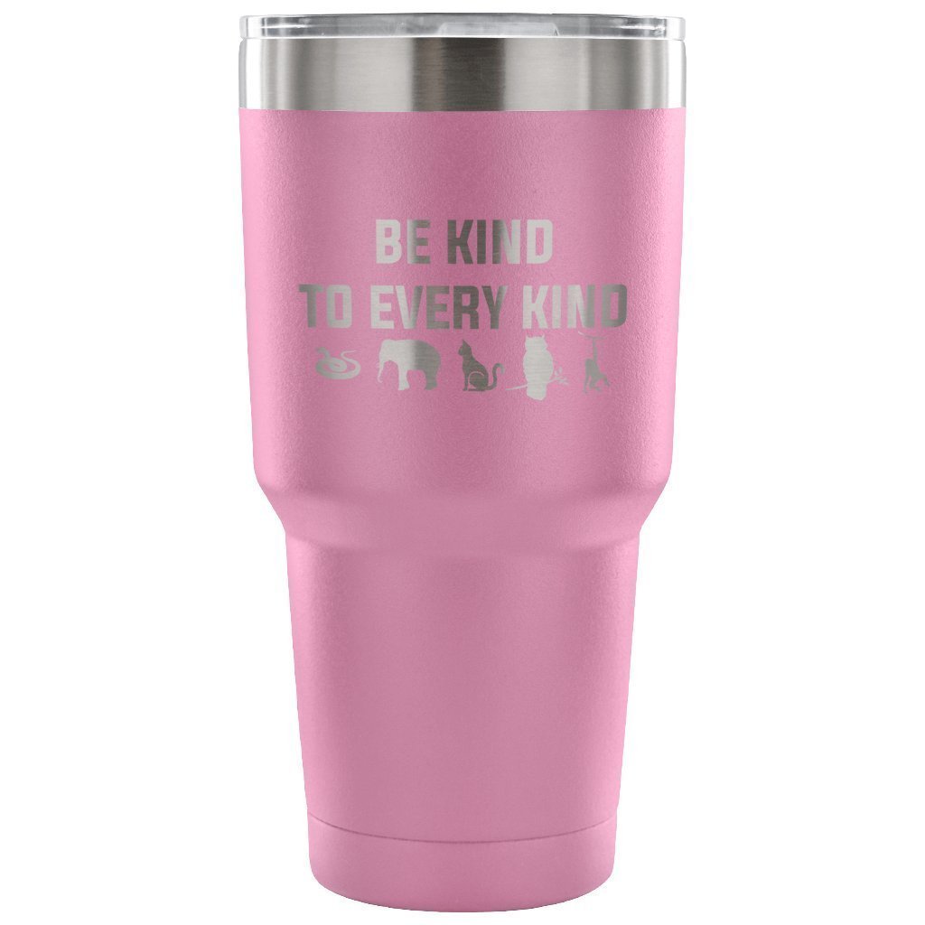 Be kind to every kind 30oz Vacuum Tumbler-Tumblers-I love Veterinary