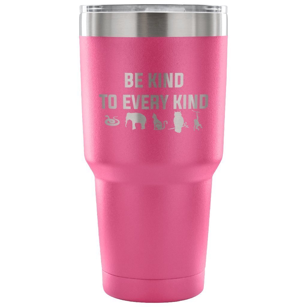 Be kind to every kind 30oz Vacuum Tumbler-Tumblers-I love Veterinary