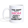 Best Mom raises Vet Assistant Coffee or Tea Mug-Coffee/Tea Mug | BestSub B101AA-I love Veterinary