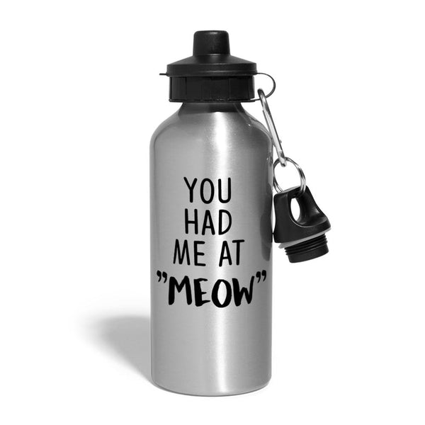 Cats - You had me at "meow" 20oz Water Bottle-Water Bottle | BestSub BLH1-2-I love Veterinary