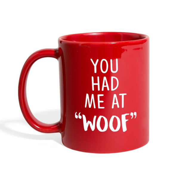 Dog Lover - You had me at "woof" Full Color Mug-Full Color Mug | BestSub B11Q-I love Veterinary