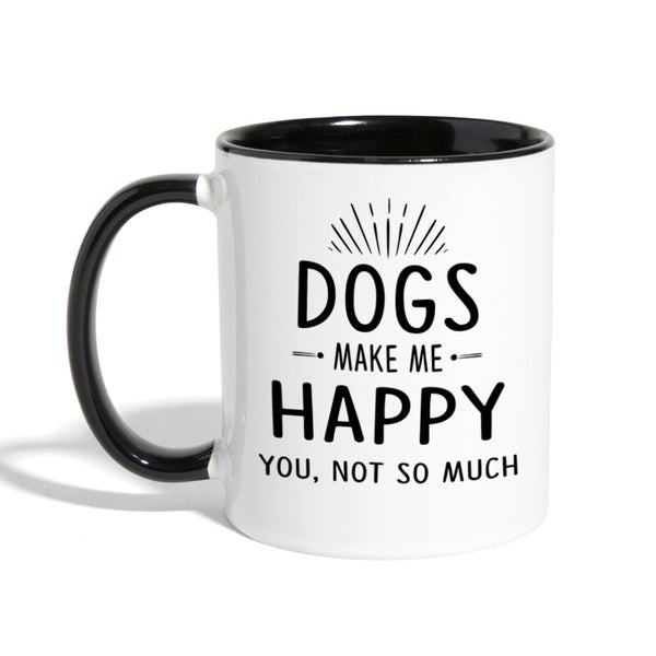 Dog make me happy you, not so much Contrast Coffee Mug-Contrast Coffee Mug | BestSub B11TAA-I love Veterinary