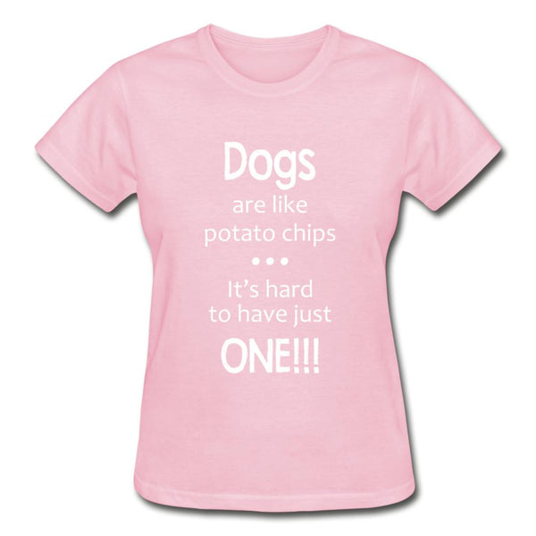 Dogs are like potato chips Gildan Ultra Cotton Ladies T-Shirt-Ultra Cotton Ladies T-Shirt | Gildan G200L-I love Veterinary