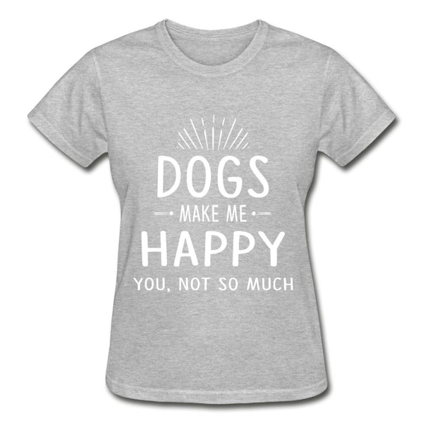 Dogs make me happy Gildan Ultra Cotton Ladies T-Shirt-Ultra Cotton Ladies T-Shirt | Gildan G200L-I love Veterinary