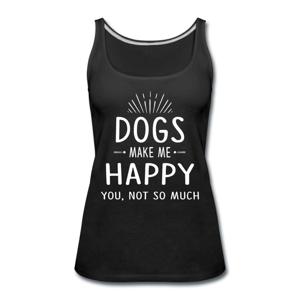 Dogs make me happy Women's Tank Top-Women’s Premium Tank Top | Spreadshirt 917-I love Veterinary