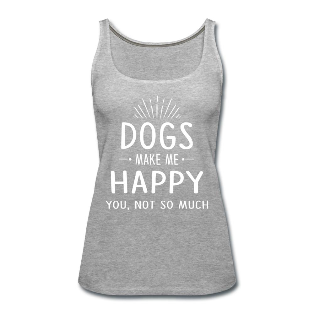 Dogs make me happy Women's Tank Top-Women’s Premium Tank Top | Spreadshirt 917-I love Veterinary