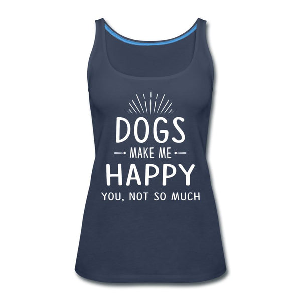 Dogs make me happy Women's Tank Top-Women’s Premium Tank Top | Spreadshirt 917-I love Veterinary