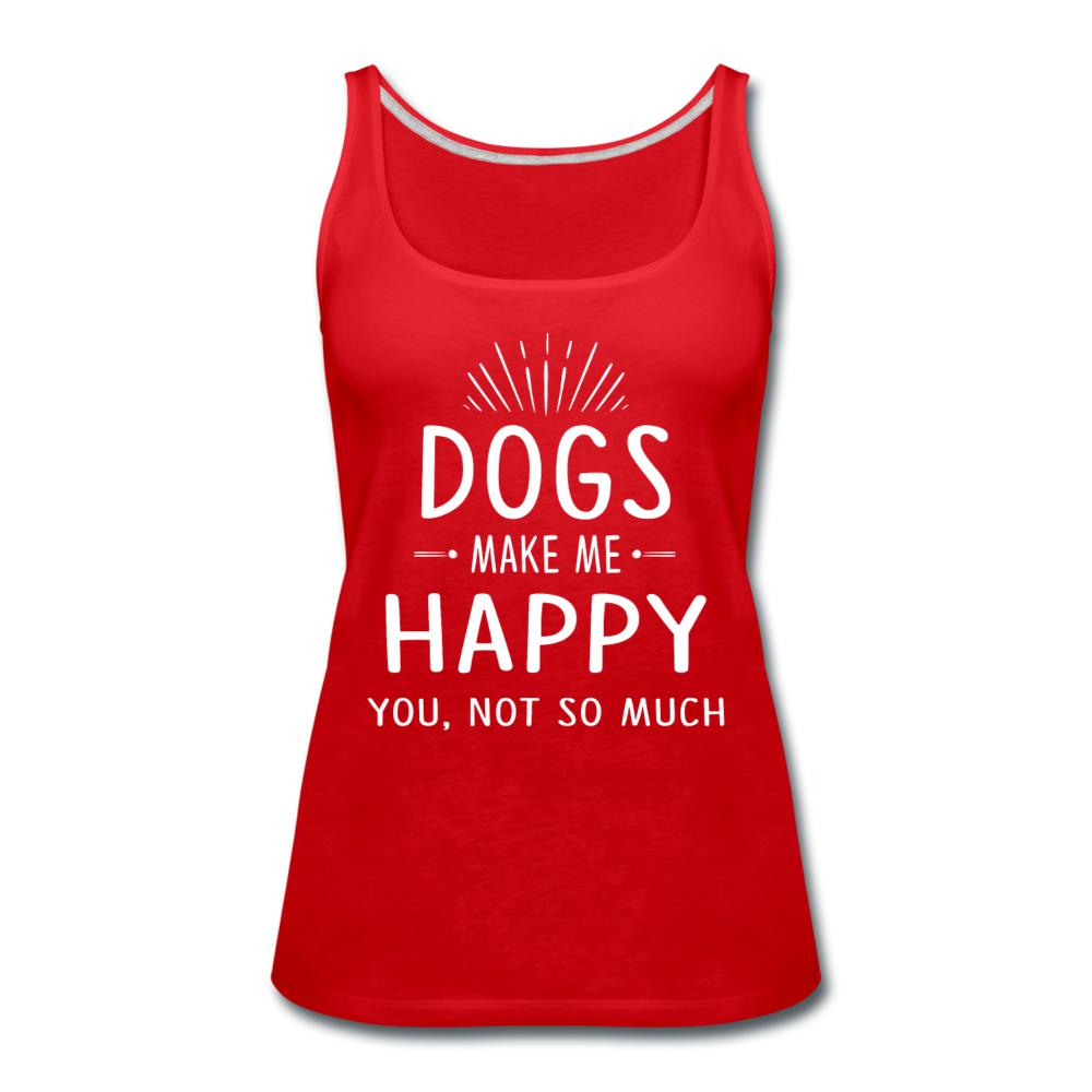 Dogs make me happy Women's Tank Top-Women’s Premium Tank Top | Spreadshirt 917-I love Veterinary