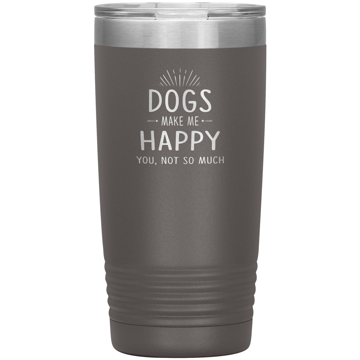 Dogs make me happy you, not so much 20 oz-Tumblers-I love Veterinary