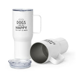 Dogs make me happy you, not so much Travel mug with a handle-Travel Mug with a Handle-I love Veterinary