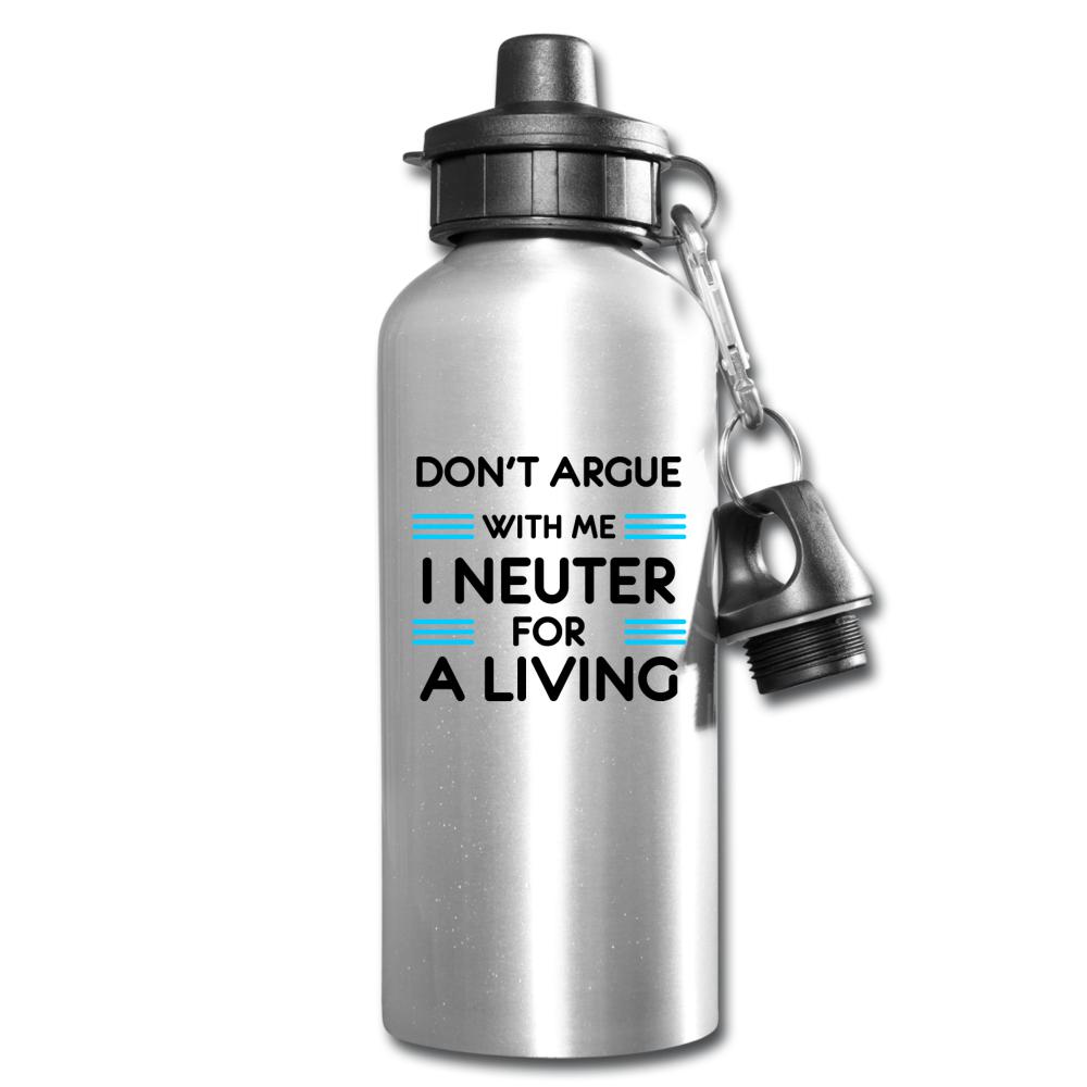 Don't argue with me I neuter for a living 20oz Water Bottle-Water Bottle | BestSub BLH1-2-I love Veterinary