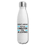 Don't argue with me I neuter for a living Insulated Stainless Steel Water Bottle-Insulated Stainless Steel Water Bottle | DyeTrans-I love Veterinary