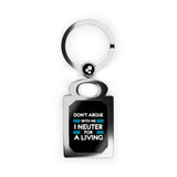 Don't argue with me I neuter for a living Keychain-Keychains-I love Veterinary