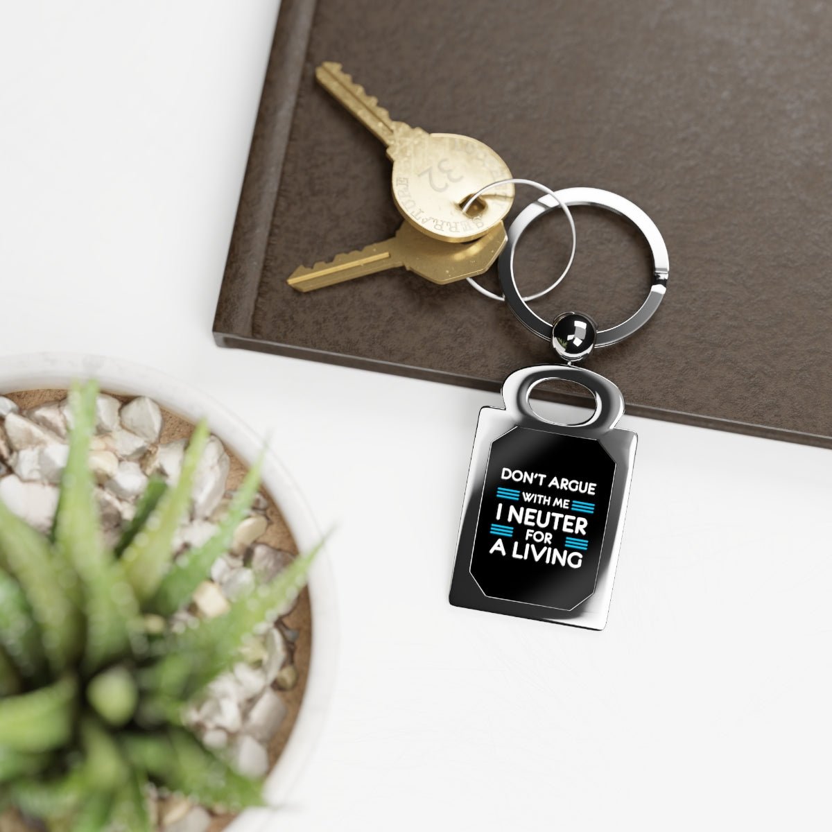 Don't argue with me I neuter for a living Keychain-Keychains-I love Veterinary